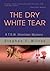 The Dry White Tear