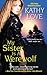 My Sister is a Werewolf by Kathy Love