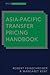 Asia-Pacific Transfer Pricing Handbook (Wiley Corporate F&A 590)