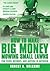 How To Make Big Money Mowing Small Lawns by Robert A. Welcome