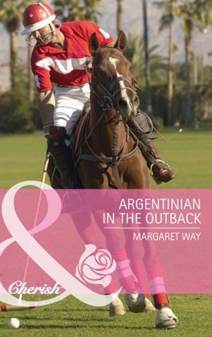 Argentinian in the Outback (The Langdon Dynasty #2)