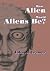 How Alien Would Aliens Be?