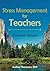 Stress Management for Teachers