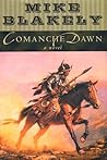 Comanche Dawn: A ...