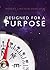 Designed for a Purpose