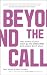 Beyond The Call: Why Some of Your Team Go the Extra Mile and Others Don't Show