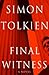 Final Witness: A Novel