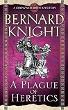 A Plague of Heretics