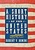 A Short History of the United States: From the Arrival of Native American Tribes to the Obama Presidency