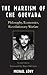 The Marxism of Che Guevara: Philosophy, Economics, Revolutionary Warfare (Critical Currents in Latin American Perspective Series)