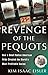Revenge of the Pequots: How a Small Native-American Tribe Created the World's Most Profitable Casino