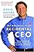 The Education of an Accidental CEO by David C. Novak