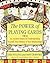 The Power of Playing Cards: An Ancient System for Understanding Yourself, Your Destiny, & Your Relationships
