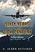 Sixty Years in the Twentieth Century-a Pilot's Memoir