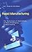Rapid Manufacturing: The Technologies and Applications of Rapid Prototyping and Rapid Tooling