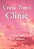 Uncle Tom's Clinic