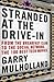 Stranded at the Drive-In: T...