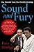 Sound and Fury: Two Powerful Lives, One Fateful Friendship