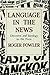 Language in the News: Discourse and Ideology in the Press