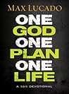 One God, One Plan...