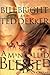 A Man Called Blessed by Ted Dekker