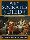 Why Socrates Died...
