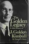 The Golden Legacy: A Folk History of J. Golden Kimball The Golden Legacy: A Folk History of J. Golden Kimball