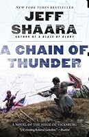 A Chain Of Thunder By Jeff Shaara