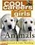 Cool Careers for Girls with Animals