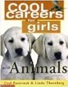 Cool Careers for Girls with Animals Cool Careers for Girls with Animals