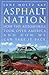 Asphalt Nation: How the Automobile Took Over America and How We Can Take It Back