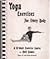Yoga Exercise for Every Body by Ruth Bender