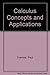 Calculus Concepts and Applications