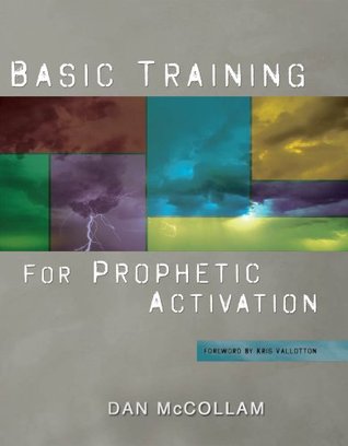Basic Training for Prophetic Activation