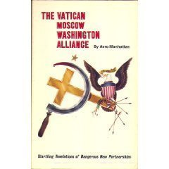 The Vatican Moscow Washington Alliance (Paperback)