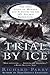 Trial by Ice: The True Story of Murder and Survival on the 1871 Polaris Expedition