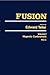 Fusion, Volume 1: Magnetic Confinement, Part A