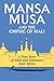 Mansa Musa and the Empire o...