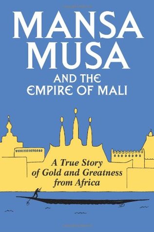Mansa Musa and the Empire of Mali (Paperback)