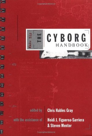 The Cyborg Handbook (Paperback)