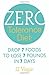 The Zero Tolerance Diet Drop 7 Foods to Lose 7 Pounds in 7 Days by J.J. Virgin
