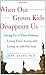 When Our Grown Kids Disappoint Us by Jane  Adams