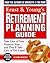 Ernst & Young's Retirement Planning Guide: Take Care of Your Finances Now...And They'll Take Care of You Later (ERNST AND YOUNG'S RETIREMENT PLANNING GUIDE)