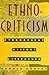Ethnocriticism: Ethnography, History, Literature
