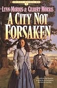 A City Not Forsaken (Cheney Duvall, M.D. #3) 