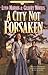 A City Not Forsaken (Cheney...