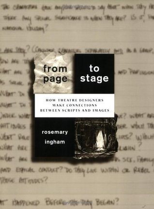 From Page to Stage: How Theatre Designers Make Connections Between Scripts and Images