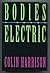 Bodies Electric