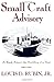 Small Craft Advisory: A Boo...