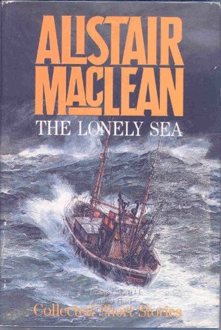The Lonely Sea: Collected Short Stories (Hardcover)